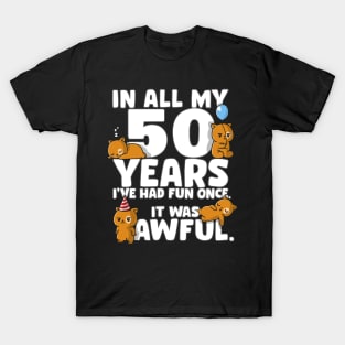 50th Birthday I Had Fun Once It Was Awful Funny T-Shirt